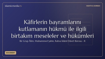 Kâfirlerin bayramlarını kutlamanın hükmü ile ilgili birtakım meseleler ve hükümleri