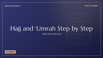 Hajj and ‘Umrah Step by Step