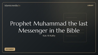 Prophet Muhammad the last Messenger in the Bible