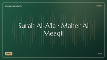Surah Al-A'la · Maher Al Meaqli