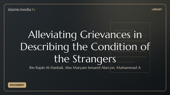 Alleviating Grievances in Describing the Condition of the Strangers
