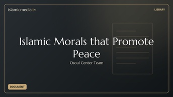 Islamic Morals that Promote Peace
