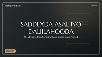 SADDEXDA ASAL IYO DALIILAHOODA