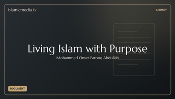 Living Islam with Purpose