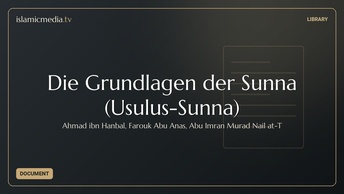 Die Grundlagen der Sunna (Usulus-Sunna)