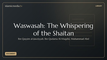 Waswasah: The Whispering of the Shaitan