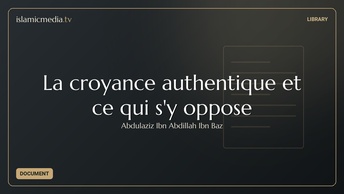 La croyance authentique et ce qui s'y oppose