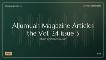 AlJumuah Magazine Articles the Vol. 24 issue 3