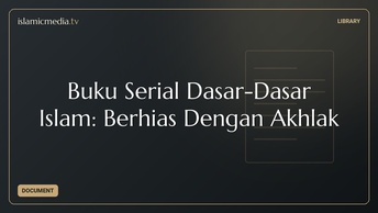 Buku Serial Dasar-Dasar Islam: Berhias Dengan Akhlak