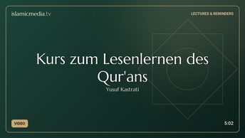 Kurs zum Lesenlernen des Qur'ans