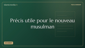 Précis utile pour le nouveau musulman