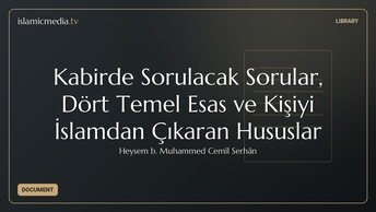 Kabirde Sorulacak Sorular, Dört Temel Esas ve Kişiyi İslamdan Çıkaran Hususlar