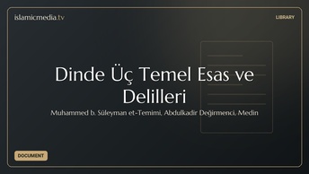 Dinde Üç Temel Esas ve ‎Delilleri