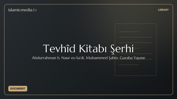 Tevhîd Kitabı Şerhi