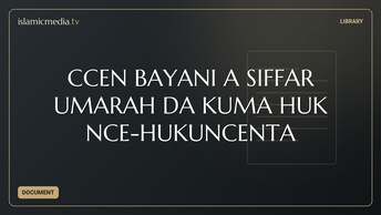 ΤΑΚΑΙΤΑCCEN  BAYANI A ΚΑΝ  SIFFAR UMARAH  DA KUMA HUK  NCE-HUKUNCENTA