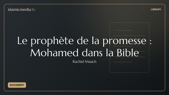 Le prophète de la promesse : Mohamed dans la Bible