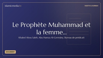 Le Prophète Muhammad et la femme…