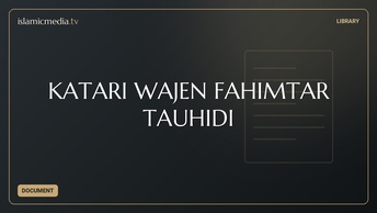KATARI WAJEN FAHIMTAR TAUHIDI
