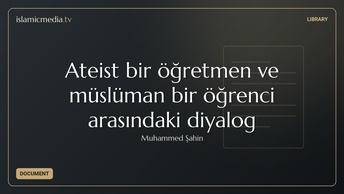 Ateist bir öğretmen ve müslüman bir öğrenci arasındaki diyalog
