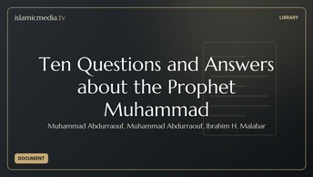 Ten Questions and Answers about the Prophet Muhammad