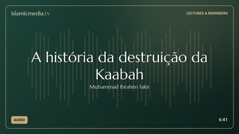 A história da destruição da Kaabah