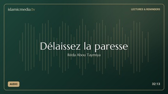 Délaissez la paresse