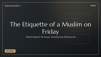 The Etiquette of a Muslim on Friday