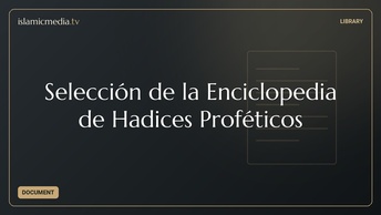 Selección de la Enciclopedia de Hadices Proféticos