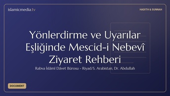 Yönlerdirme ve Uyarılar Eşliğinde Mescid-i Nebevî Ziyaret Rehberi