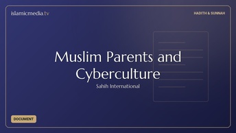 Muslim Parents and Cyberculture