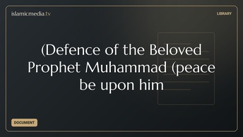 (Defence of the Beloved Prophet Muhammad (peace be upon him