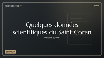 Quelques données scientifiques du Saint Coran