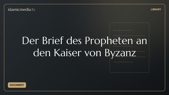 Der Brief des Propheten an den Kaiser von Byzanz