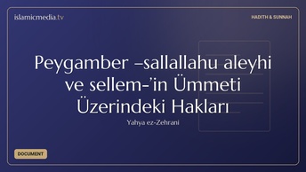 Peygamber –sallallahu aleyhi ve sellem-’in Ümmeti Üzerindeki Hakları