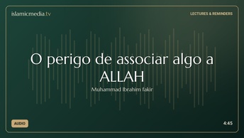 O perigo de associar algo a ALLAH