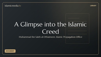 A Glimpse into the Islamic Creed