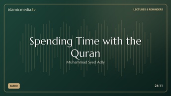 Spending Time with the Quran