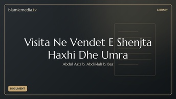 Visita Ne Vendet E Shenjta Haxhi Dhe Umra