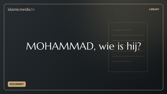 MOHAMMAD, wie is hij?