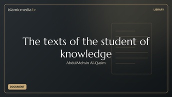 The texts of the student of knowledge