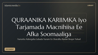 QURAANIKA KARIIMKA Iyo Tarjamada Macnihiisa Ee Afka Soomaaliga