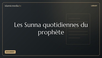 Les Sunna quotidiennes du prophète