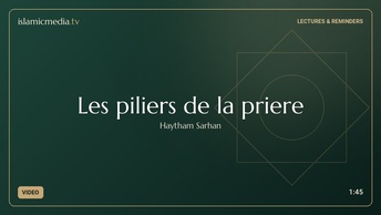 Les piliers de la priere