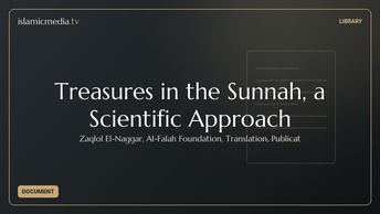 Treasures in the Sunnah, a Scientific Approach