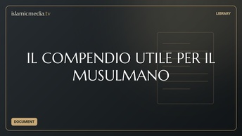 IL COMPENDIO UTILE PER IL MUSULMANO