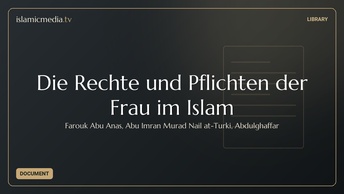 Die Rechte und Pflichten der Frau im Islam