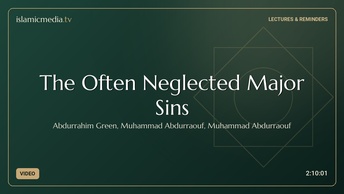 The Often Neglected Major Sins