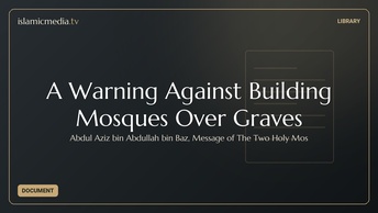 A Warning Against Building Mosques Over Graves