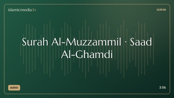 Surah Al-Muzzammil · Saad Al-Ghamdi