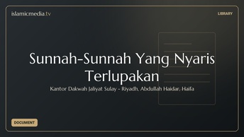 Sunnah-Sunnah Yang Nyaris Terlupakan